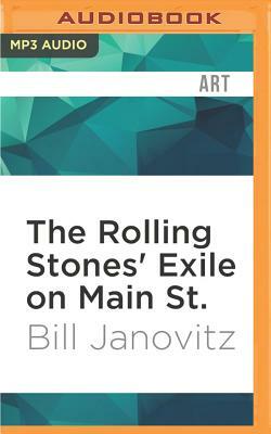 The Rolling Stones' Exile on Main St. by Bill Janovitz