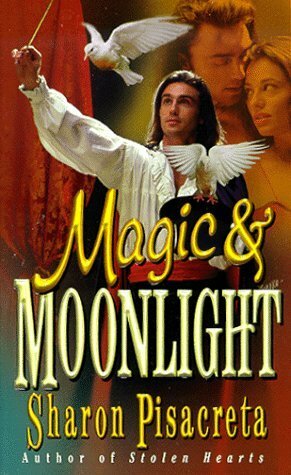 Magic and Moonlight by Sharon Pisacreta