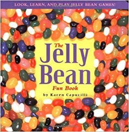 The Jelly Bean Fun Book by Karen Capucilli