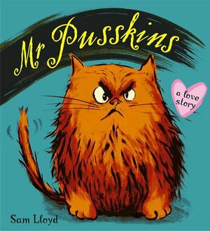 Mr Pusskins by Sam Lloyd