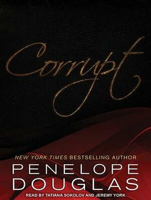 Corrupt by Penelope Douglas
