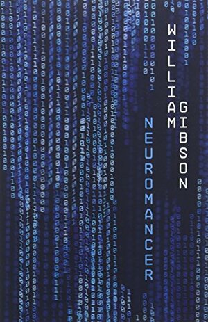 Neuromancer by William Gibson