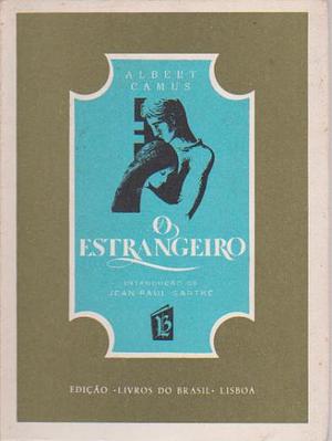 O Estrangeiro by Albert Camus