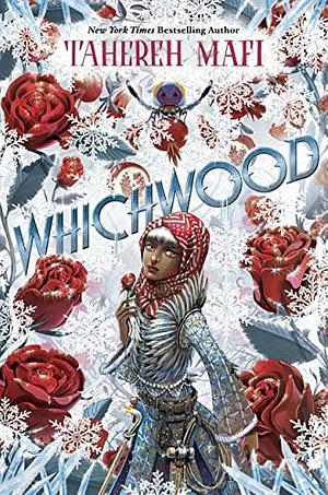 Whichwood by Tahereh Mafi