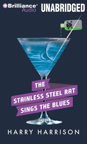 The Stainless Steel Rat Sings the Blues by Harry Harrison