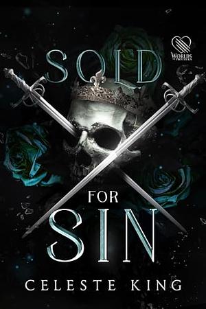 Sold for Sin by Celeste King