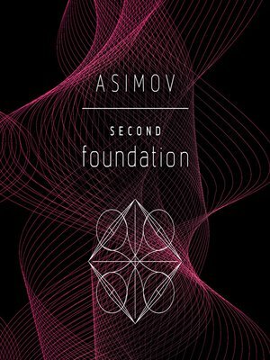 Second Foundation by Isaac Asimov