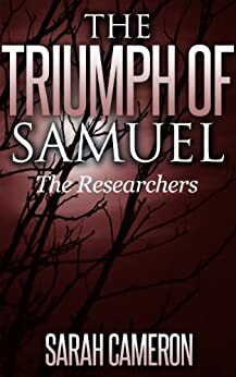 The Triumph of Samuel by Sarah Cameron