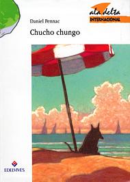 Chucho chungo by Daniel Pennac