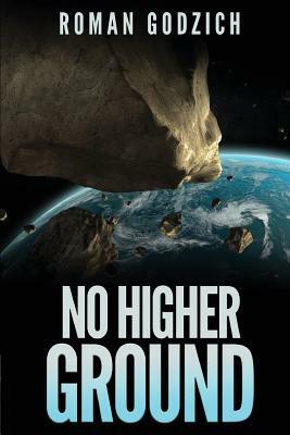 No Higher Ground by Roman Godzich