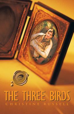 The Three Birds by Christine Russell