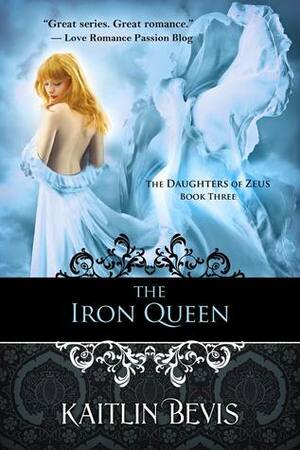 The Iron Queen by Kaitlin Bevis