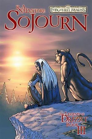 Sojourn: The Graphic Novel by R.A. Salvatore, Neil C. Blond, Tim Seeley, Mark Powers, Andrew Dabb