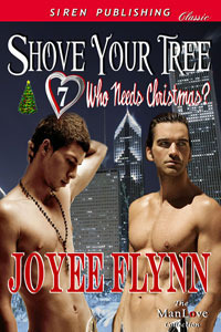 Shove Your Tree by Joyee Flynn