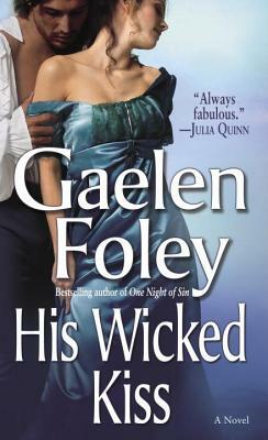 His Wicked Kiss by Gaelen Foley