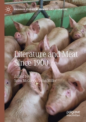Literature and Meat Since 1900 by 