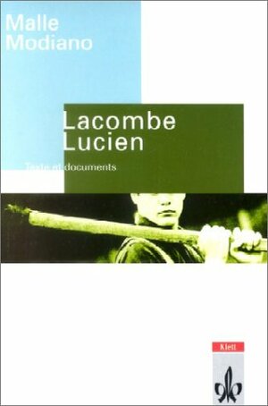 Lacombe Lucien. Texte Et Documents. by Hans-Dieter Schwarzmann, Patrick Modiano, Louis Malle
