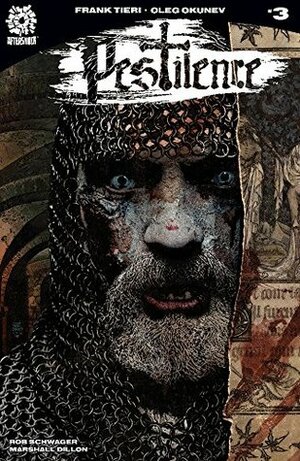 Pestilence #3 by Frank Tieri, Rob Schwager, Oleg Okunev, Tim Bradstreet