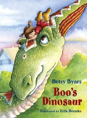 Boo's Dinosaur by Betsy Byars, Erik Brooks