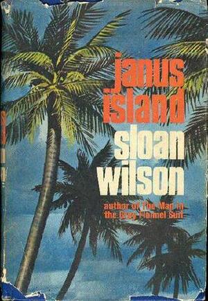 Janus Island by Sloan Wilson