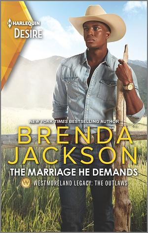 The Marriage He Demands: A Passionate Western Romance by Brenda Jackson