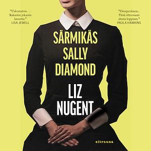 Särmikäs Sally Diamond by Liz Nugent