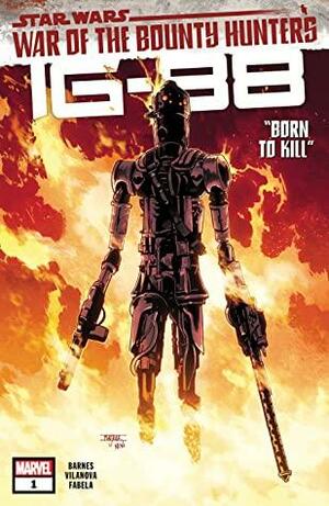 Star Wars: War of the Bounty Hunters - IG-88 (2021) #1 by Rodney Barnes