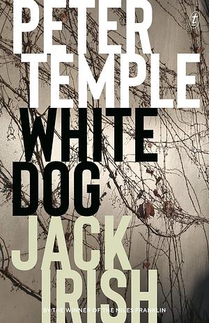 White Dog by Peter Temple