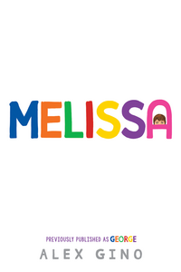 Melissa  by Alex Gino