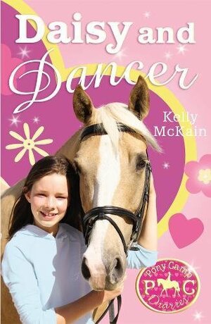 Daisy and Dancer by Kelly McKain