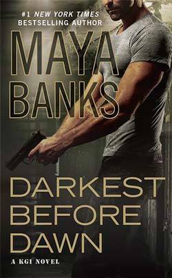 Darkest Before Dawn by Maya Banks