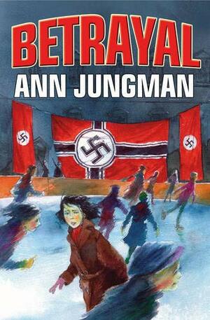 Betrayal by Ann Jungman