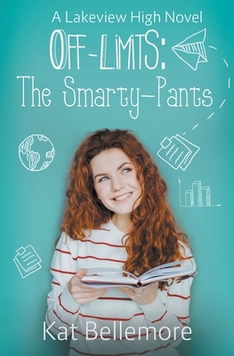 Off Limits: The Smarty-Pants by Kat Bellemore