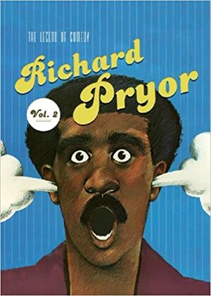 The Legend of Comedy: Richard Pryor, Vol. 2 by Richard Pryor