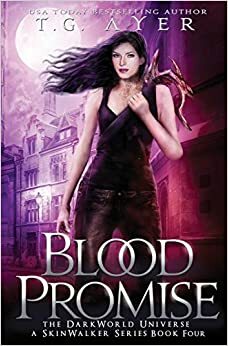 Blood Promise by T.G. Ayer