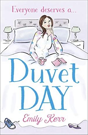 Duvet Day by Emily Kerr