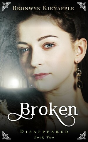 Broken by Bronwyn Kienapple