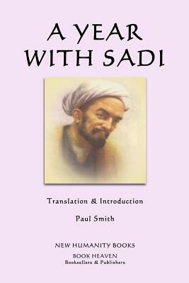 A Year with Sadi by Sadi