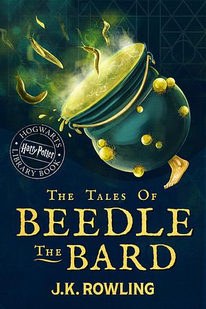 The Tales of Beedle the Bard by J.K. Rowling