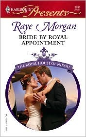 Bride by Royal Appointment by Raye Morgan