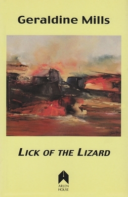 Lick of the Lizard by Geraldine Mills