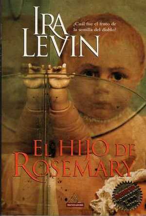 El hijo de Rosemary by Ira Levin, María Vidal