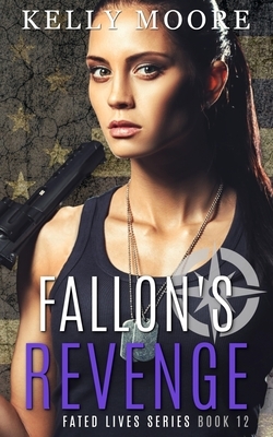 Fallon's Revenge by Kelly Moore