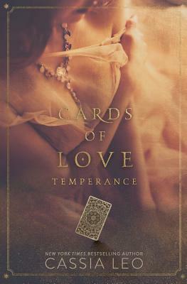 Cards of Love: Temperance: A Forbidden Romance by Cassia Leo