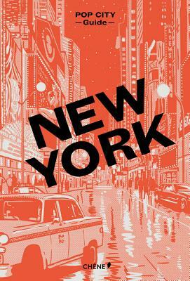 Pop City New York by David Tanguy, David Brun-Lambert, Aurélie Pollet