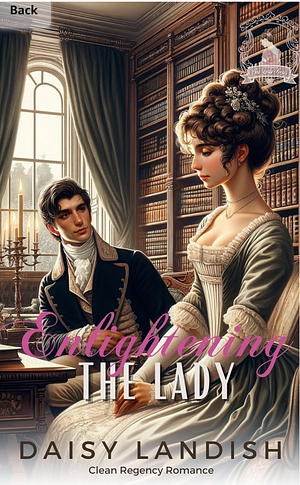 Enlightening the Lady by Daisy Landish