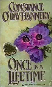 Once in a Lifetime by Constance O'Day-Flannery