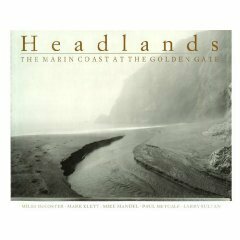 Headlands: The Marin Coast at the Golden Gate by Mark Klett, Mike DeCoster