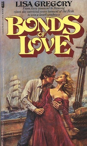 Bonds of Love by Candace Camp, Lisa Gregory
