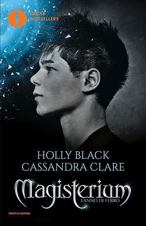 L'anno di ferro by Cassandra Clare, Holly Black